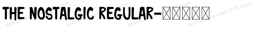 The Nostalgic REGULAR字体转换